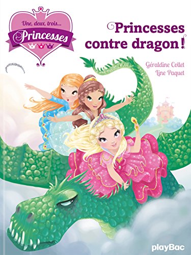 Princesses contre dragon !