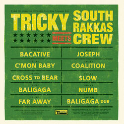 Tricky Meets South Rakkas Crew